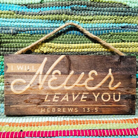 Decorative Home Décor "I Will Never Leave You Hebrews 13:5" Wood Sign Plaque NWT - Picture 10 of 10